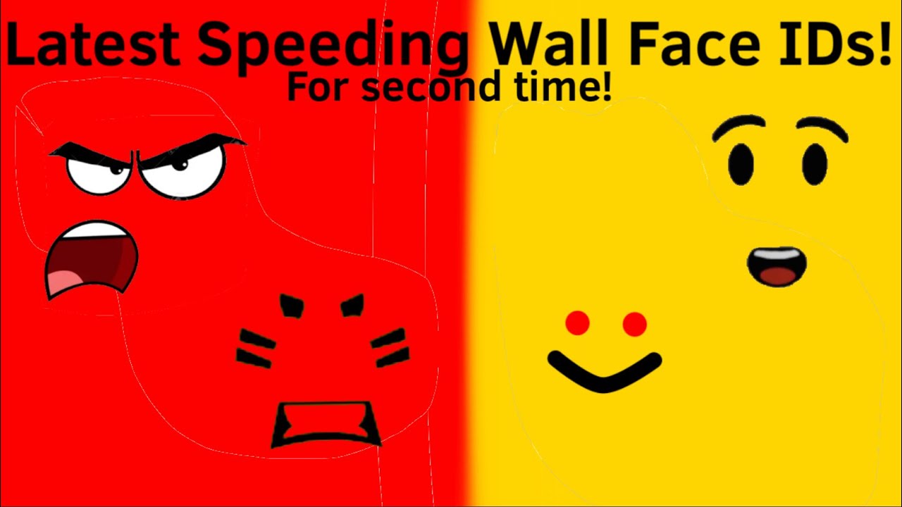 Second Speeding Wall Face IDs!