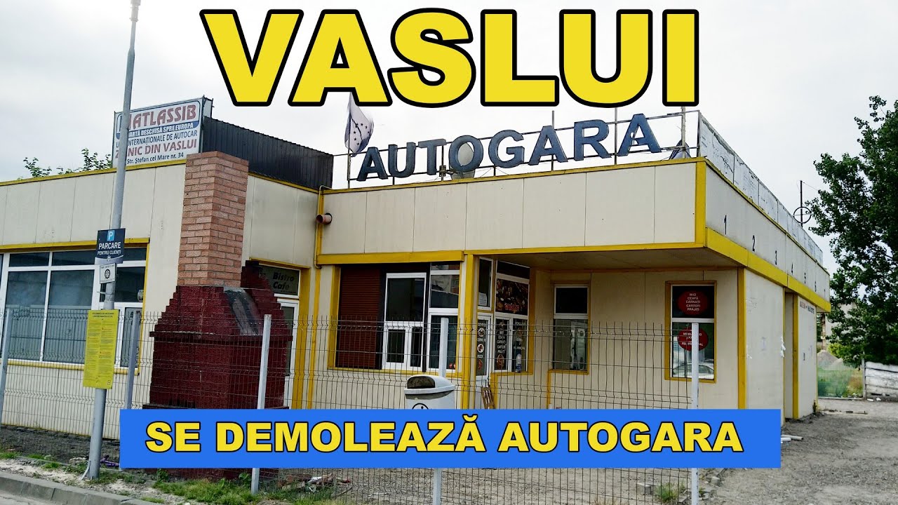 Autogara VASLUI se demoleaza / ultimele imagini