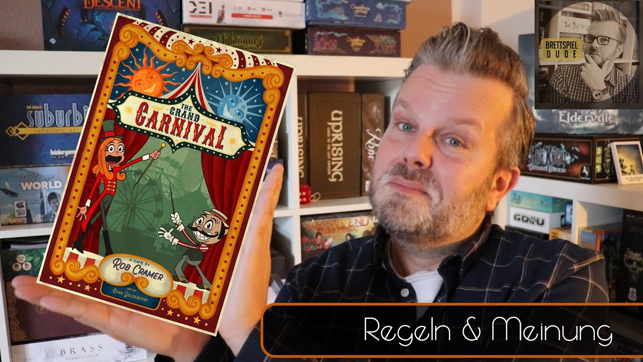 The Grand Carnival - Regeln & Meinung