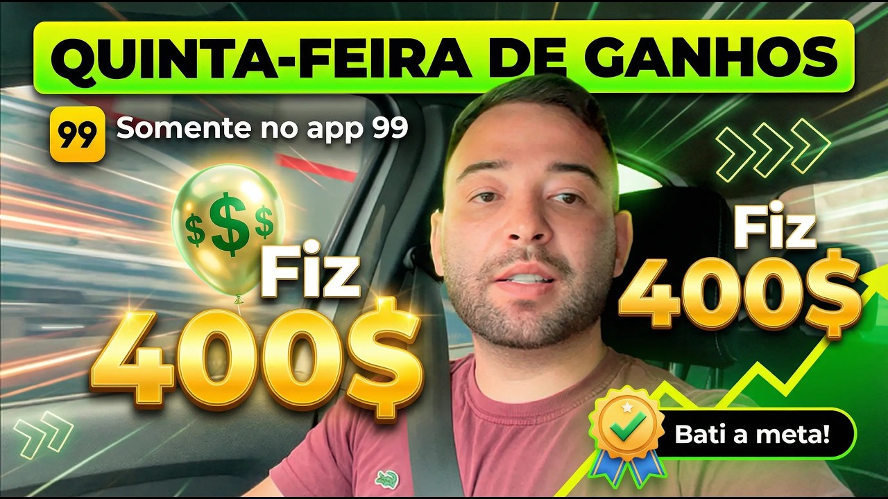 QUINTA FEIRA DE GANHOS NA 99 - FIZ 400$