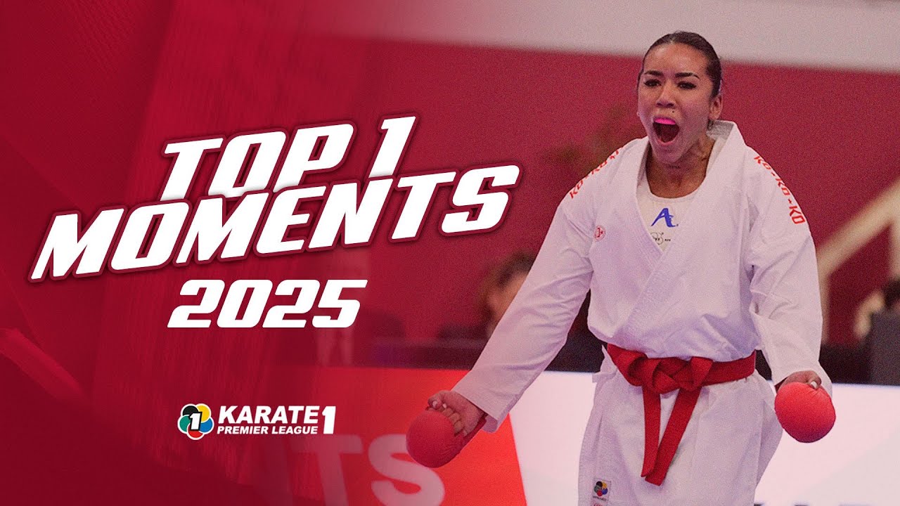 TOP 1 MOMENTS OF THE 2025 KARATE 1 - PREMIER LEAGUE