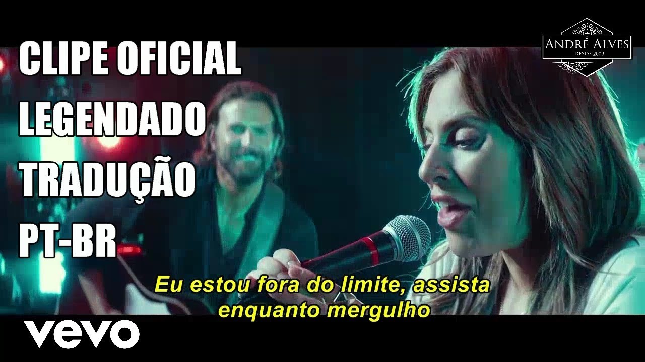 Lady Gaga - Shallow [Clipe Oficial] [Tradu&ccedil;&atilde;o/Legendado] [PT-BR]
