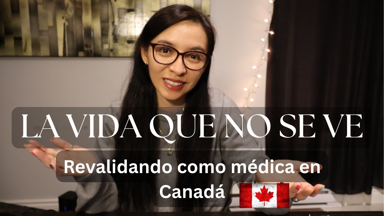 Mi realidad como Médica en Canadá: Trabajo en farmacia y revalidación 🇨🇦