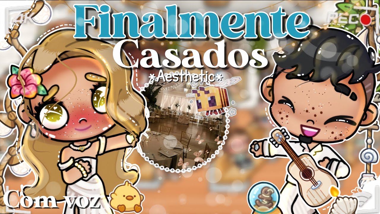 *Aesthetic*Finalmente casados💍 ˎˊ˗Com voz 🎙No avatar world 𖹭.ᐟ