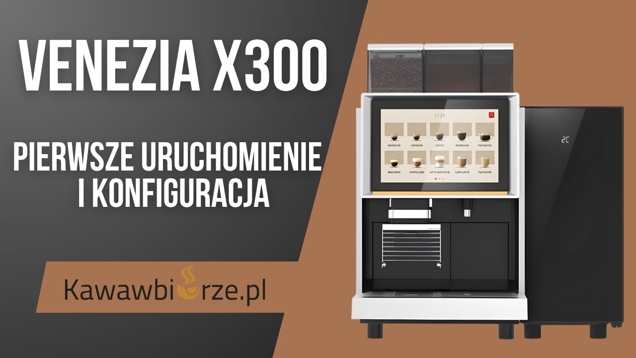 VENEZIA X300 | Pierwsze uruchomienie i konfiguracja ekspresu | kawawbiurze.pl