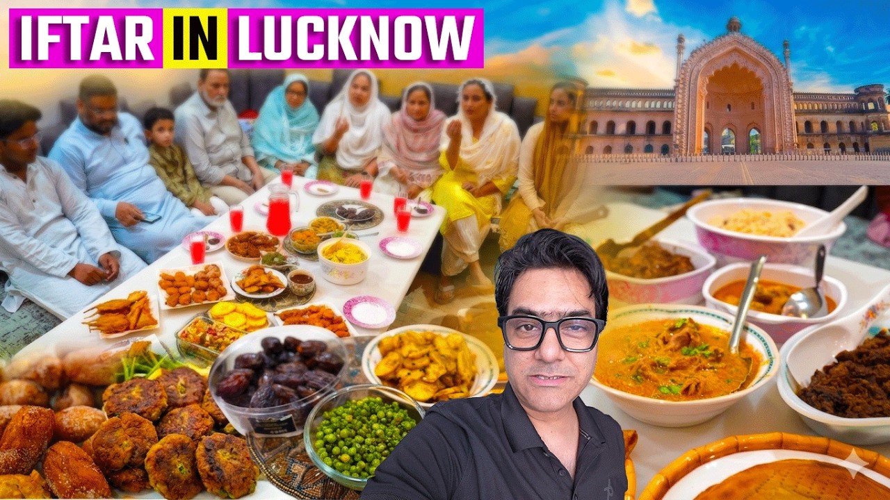 Lucknowi Iftar Ki Dawat | Royal Iftar Preparations in Lucknow | Ramzan 2026
