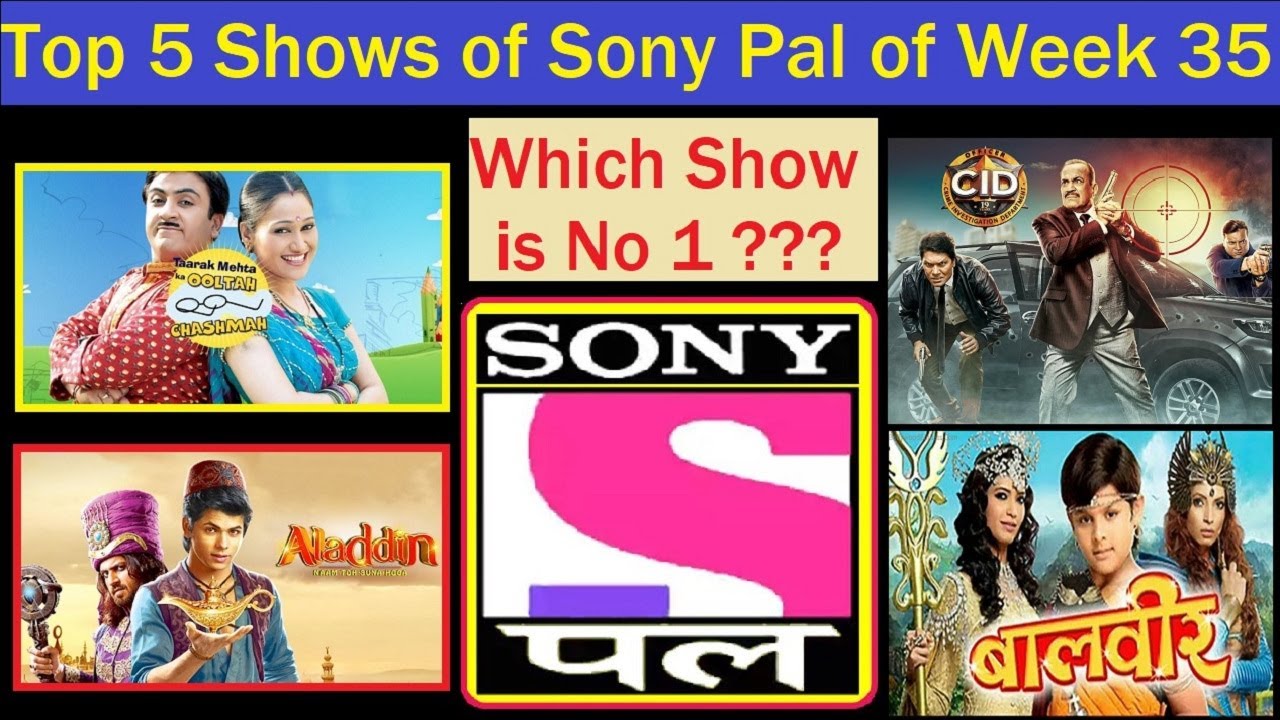 Top 5 Sony Pal Shows of Week 35 (2020)