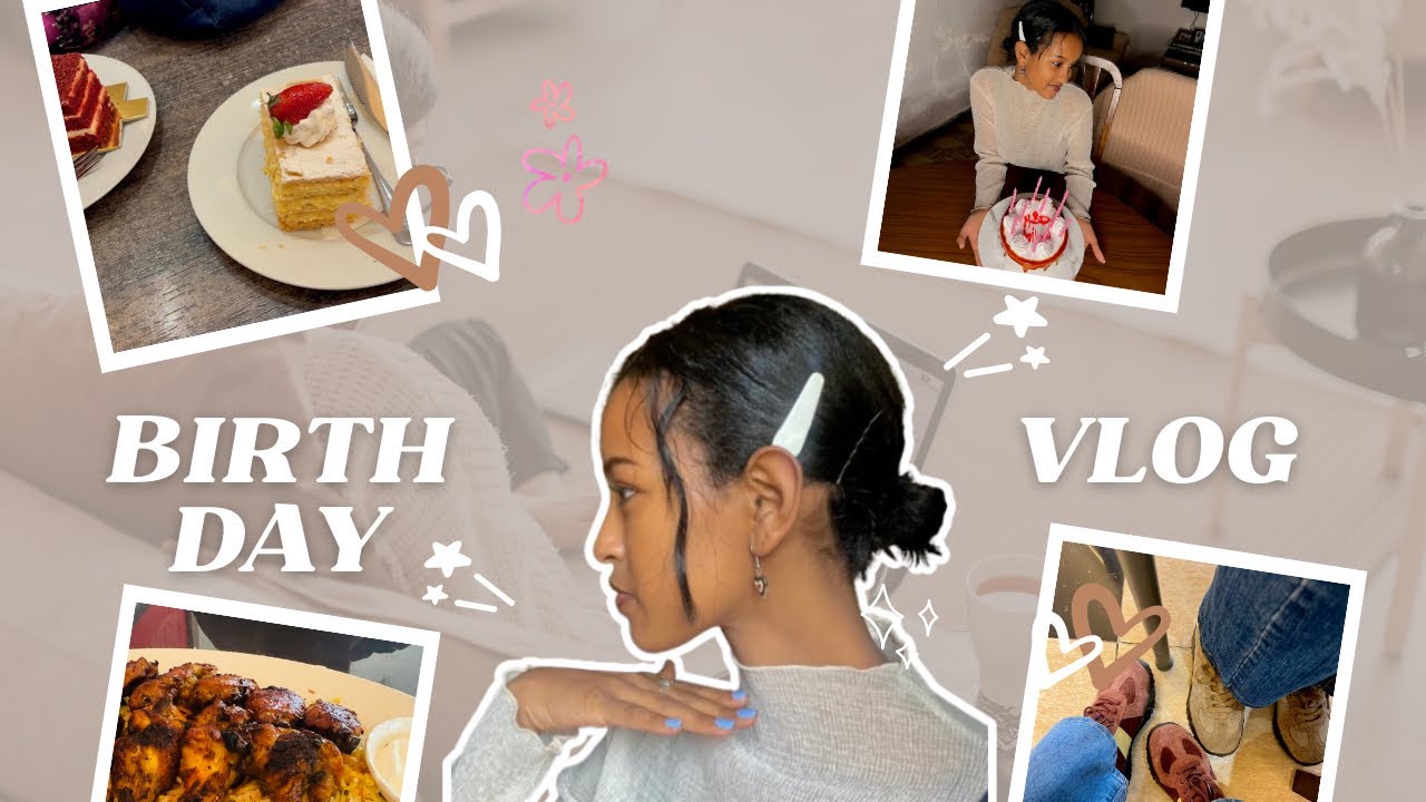 VLOG | celebrating my birthday, shopping, food