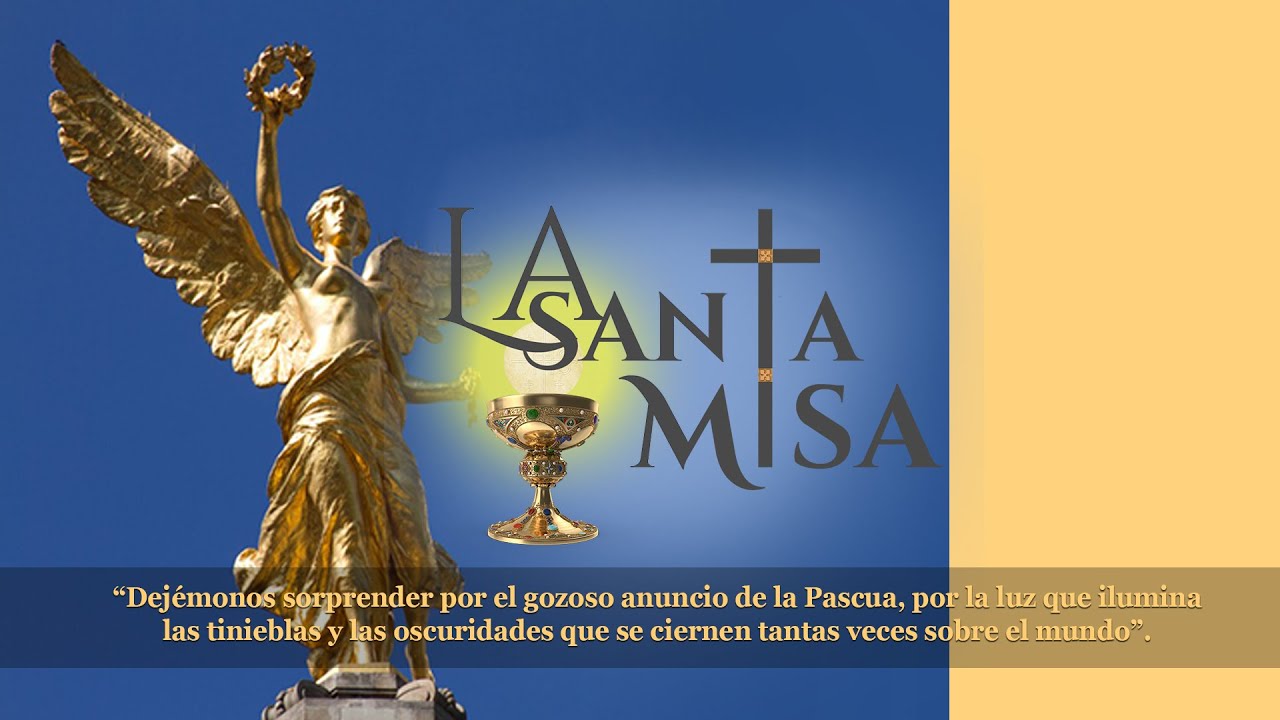 La Santa Misa de Hoy [Miercoles] 17 de julio de 2024