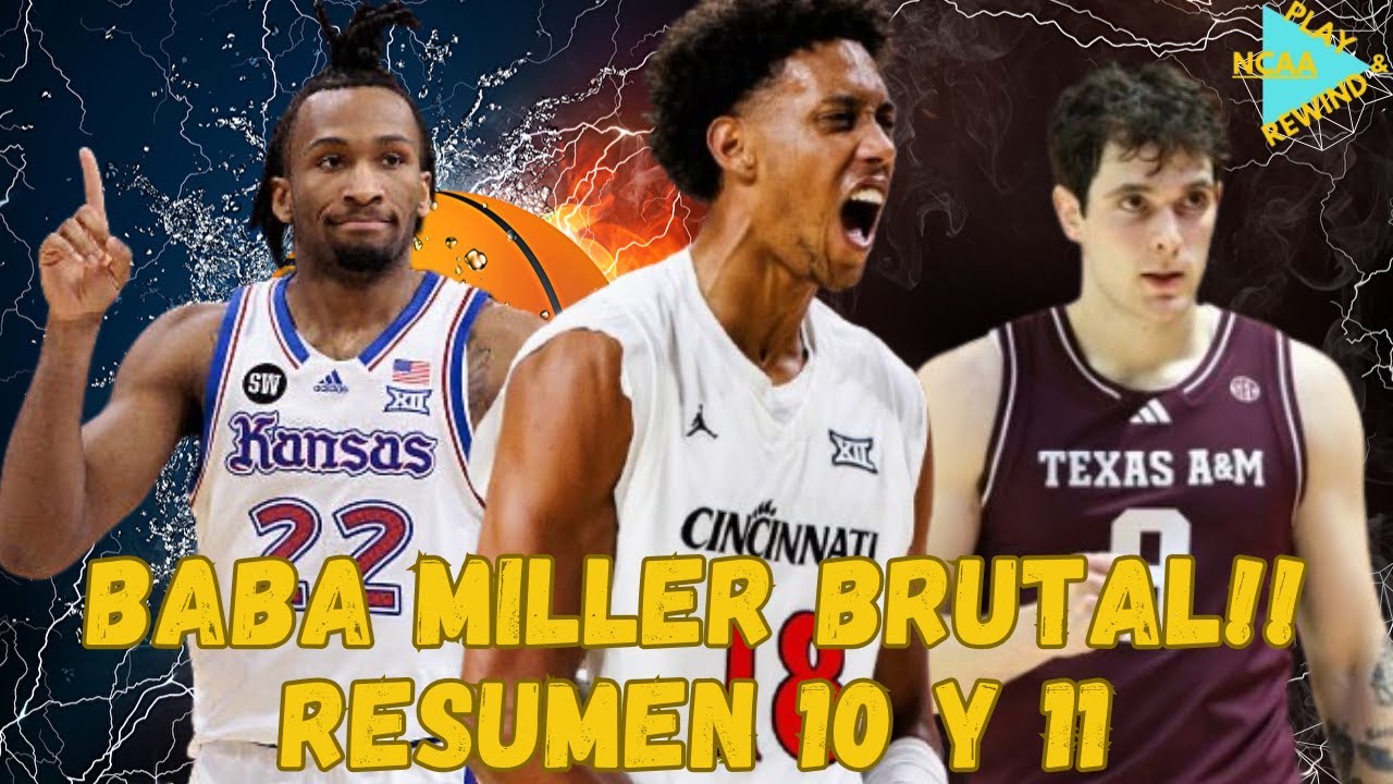 BABA MILLER BRUTAL SEMANA PARA SUBIR EN EL DRAFT¡¡ - RESUMEN NCAA SEMANA 11 Y 12