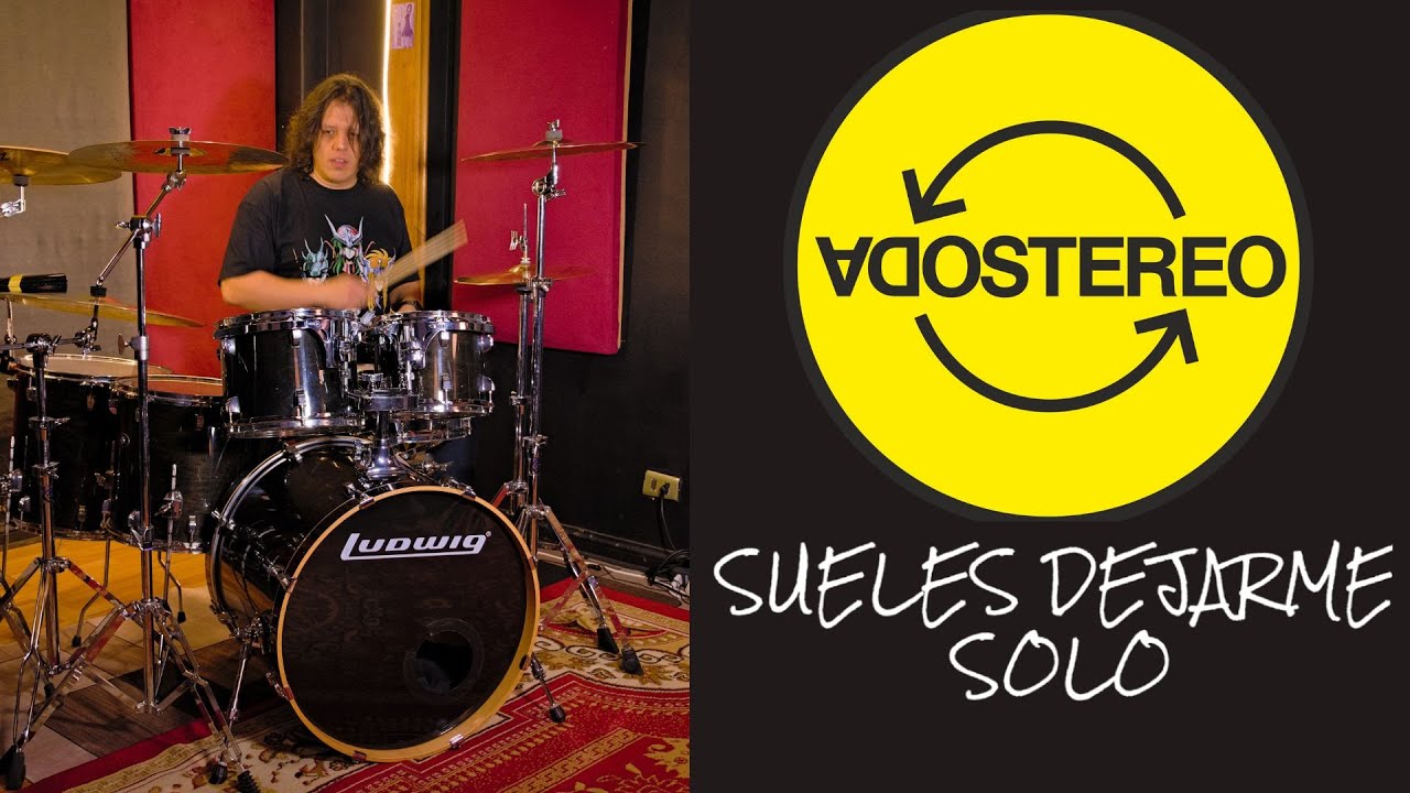 Soda Stereo - Sueles Dejarme Solo - Drum Cover (REVISITED)