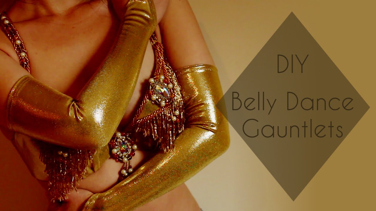 DIY Belly Dance Gauntlets / Fingerless Gloves (+ Useful Costuming Tip!)