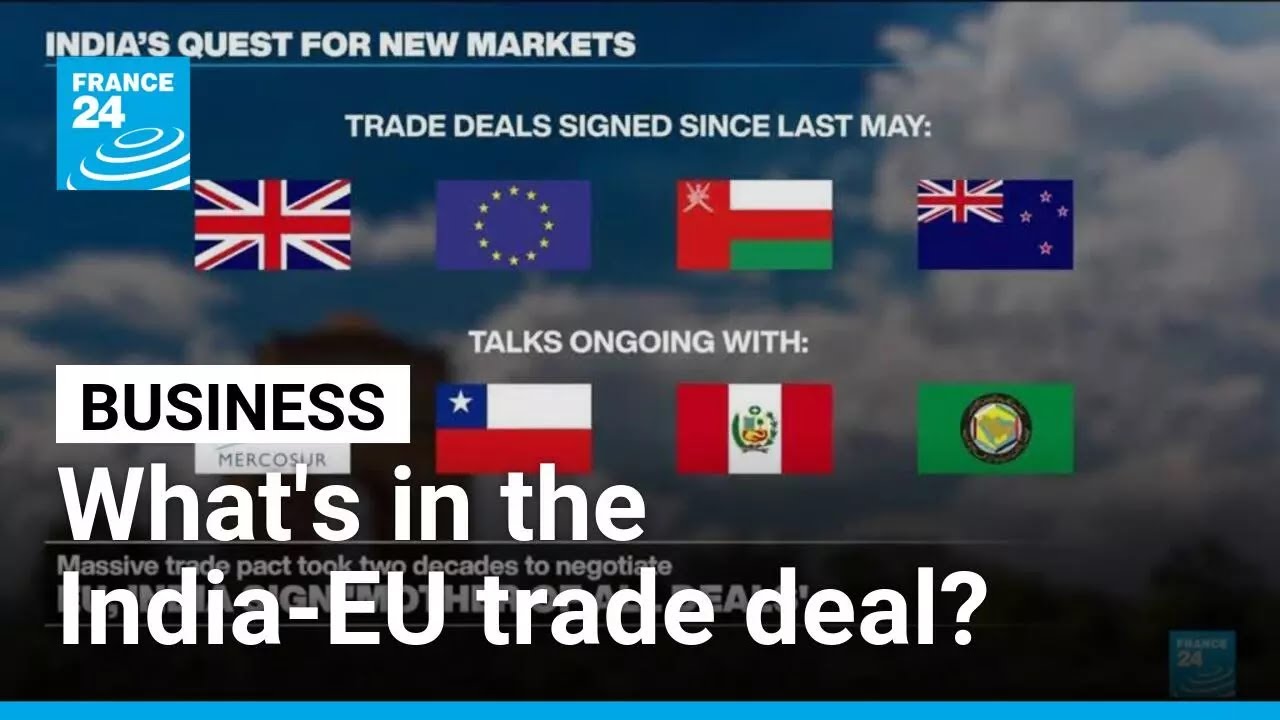 What's in the India-EU trade deal? • FRANCE 24 English