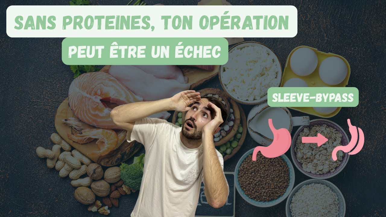 Sans protéines, ta chirurgie bariatrique peut échouer
