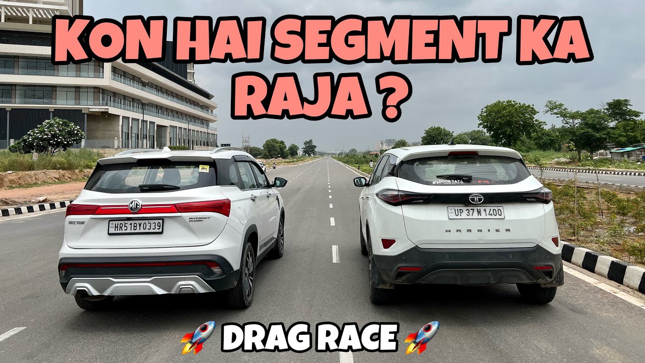 MG HECTOR VS TATA HARRIER DRAG RACE | DIESEL VS DIESEL 🚀