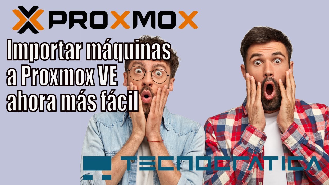 De otros entornos a Proxmox: Importa, Migra y Optimiza