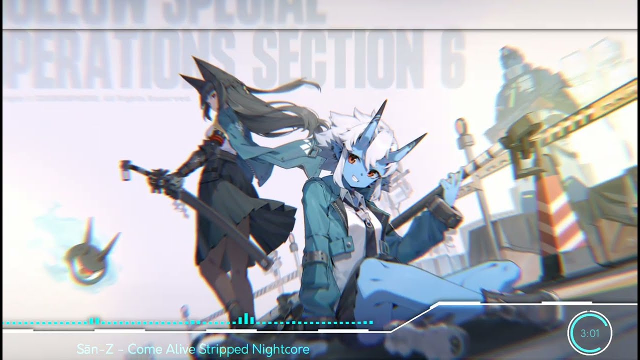 Sān-Z - Come Alive Stripped Nightcore