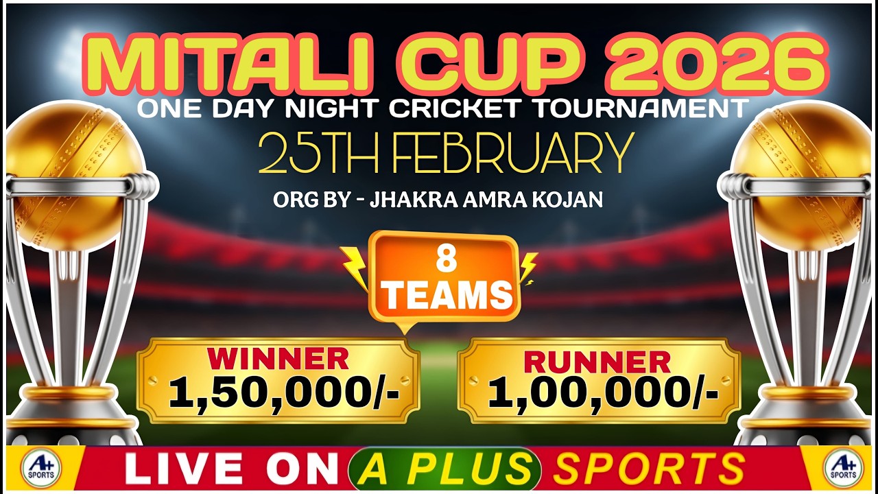 MITALI CUP 2026ALL INDIA OPEN FORMAT { Semifinal & Final }, Jhakra, Paschim Medinipur (W.B)