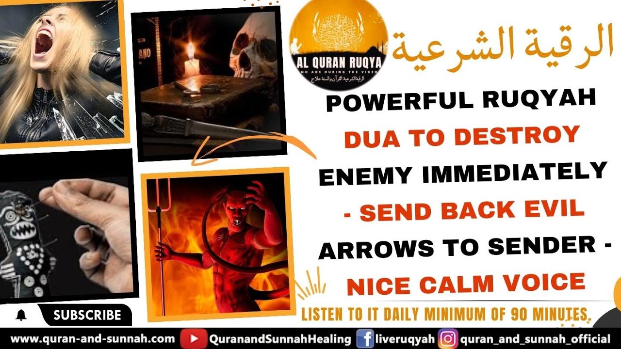 Powerful Ruqyah dua to destroy enemy immediately - send back evil arrows to sender - Nice Calm Voice