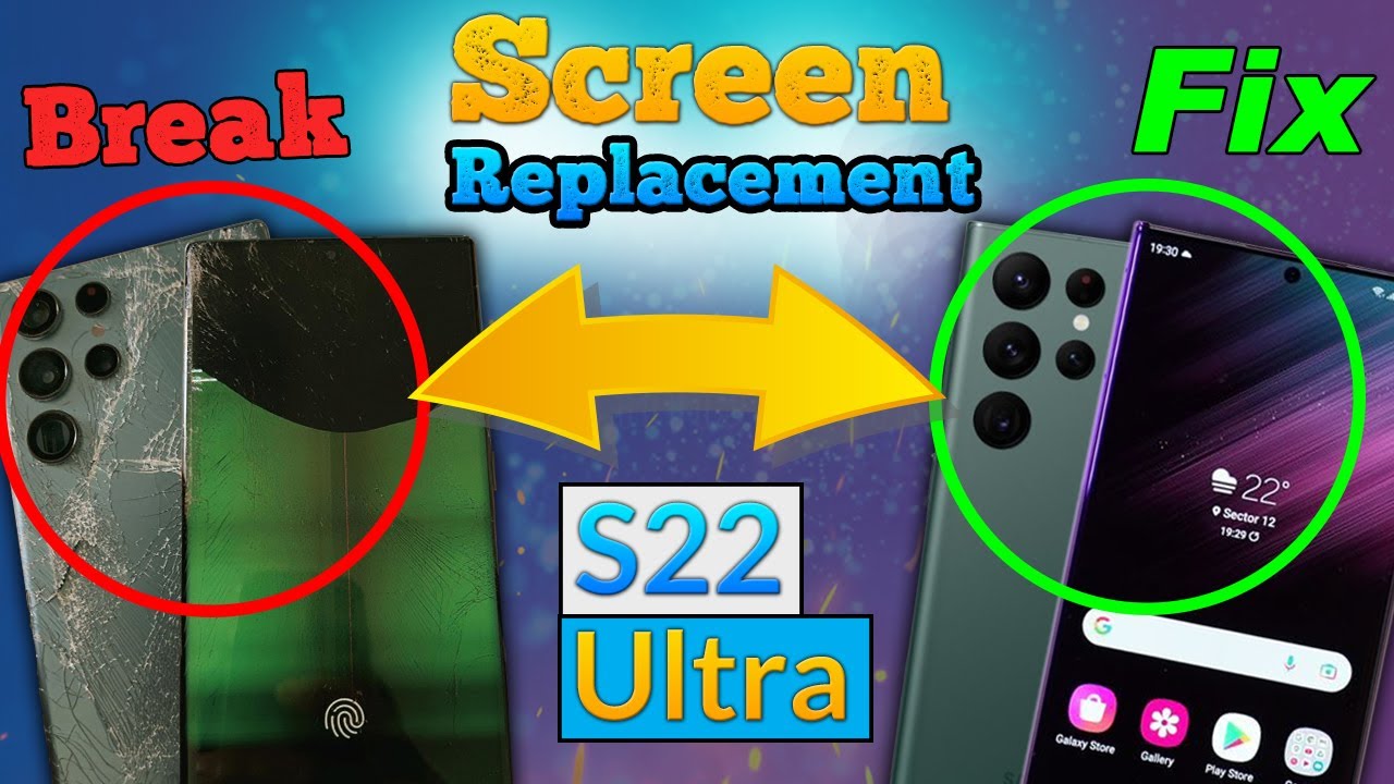 Samsung Galaxy S22 Ultra Screen Replacement DETAILED