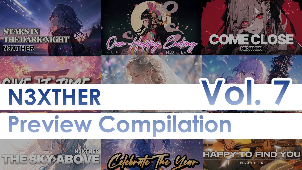 N3XTHER Preview Compilation Vol. 7 