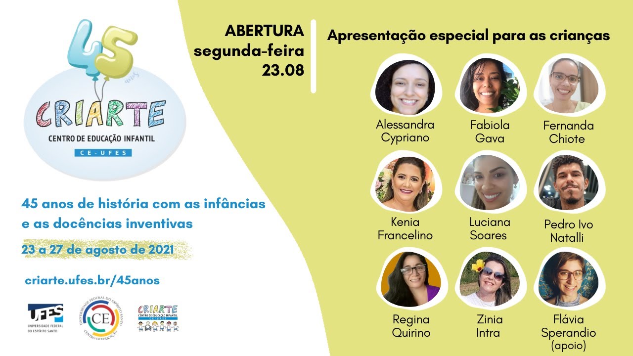 CEI Criarte/UFES: 45 ANOS de  história com as Infâncias e as docências inventivas