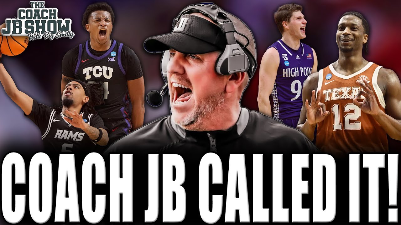 The Coach JB Show With Big Smitty | Coach JB PREDICTS Early UPSETS In NCAA Tournament!