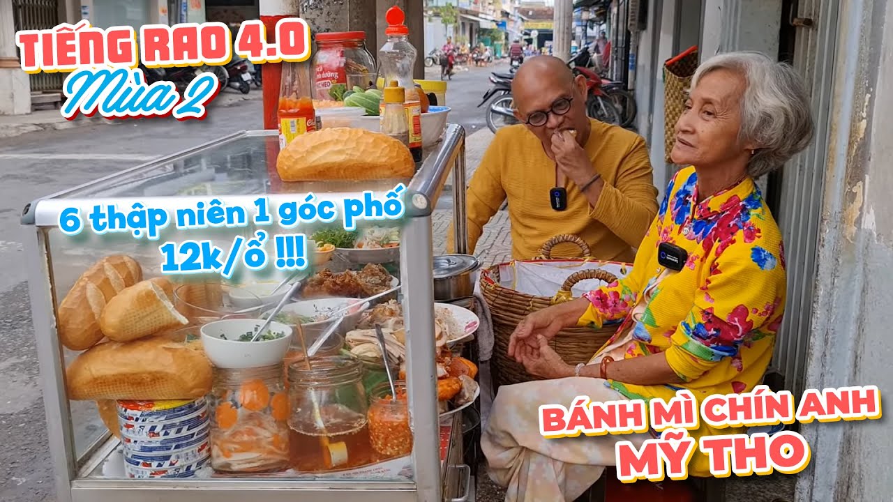 Bánh mì bánh giá hơn 60 năm nức tiếng Mỹ Tho sẽ khởi động TIẾNG RAO 4.0 mùa 2 ?