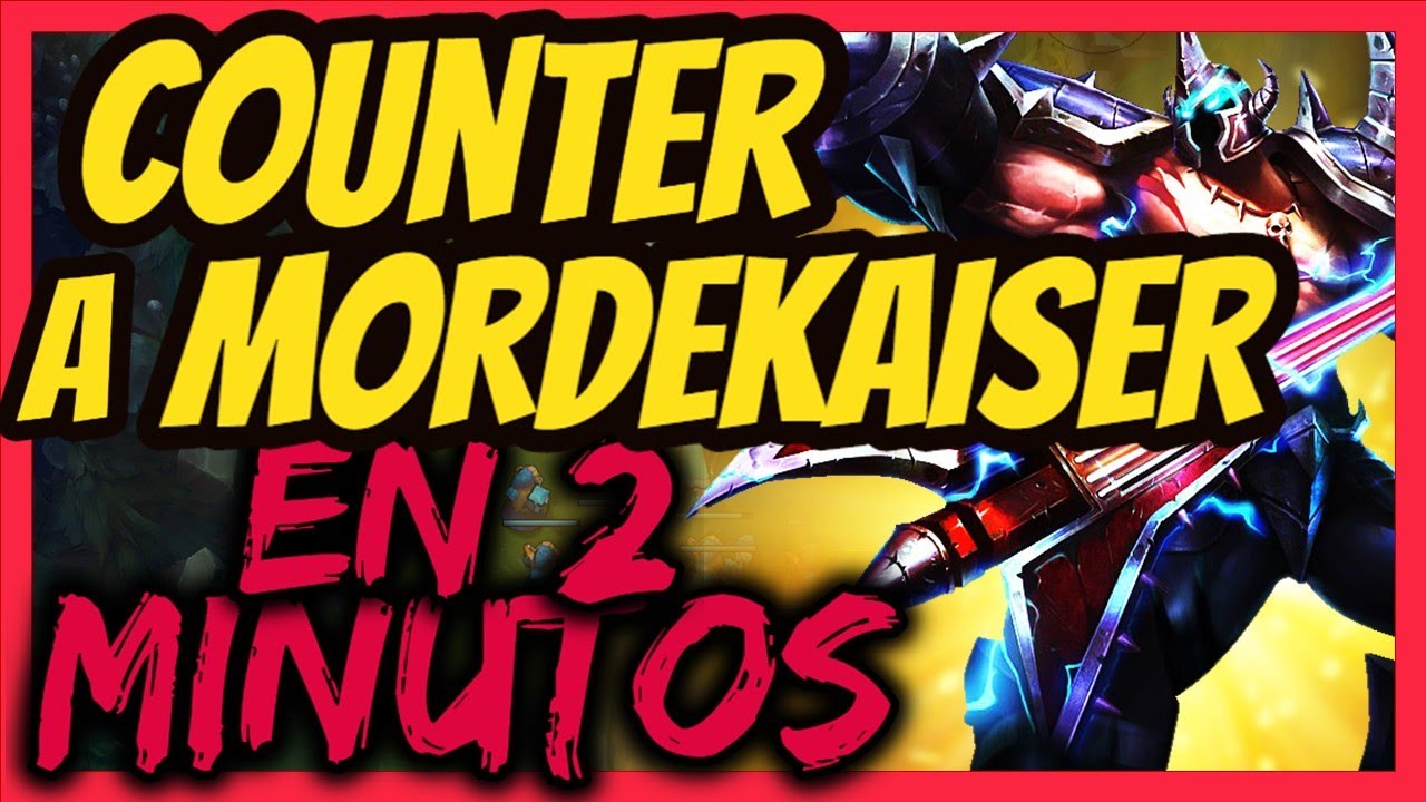 Counter a Mordekaiser !EN 2 MINUTOS!