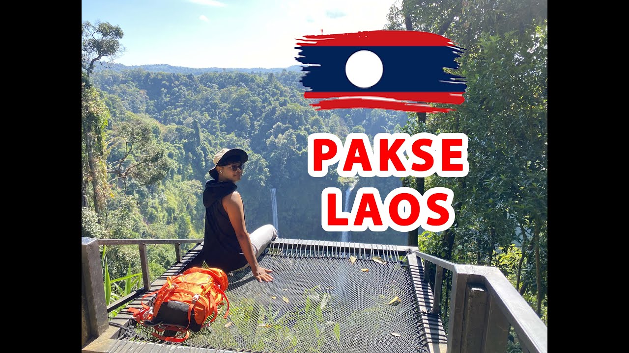 PLACES TO VISIT IN PAKSE, LAOS