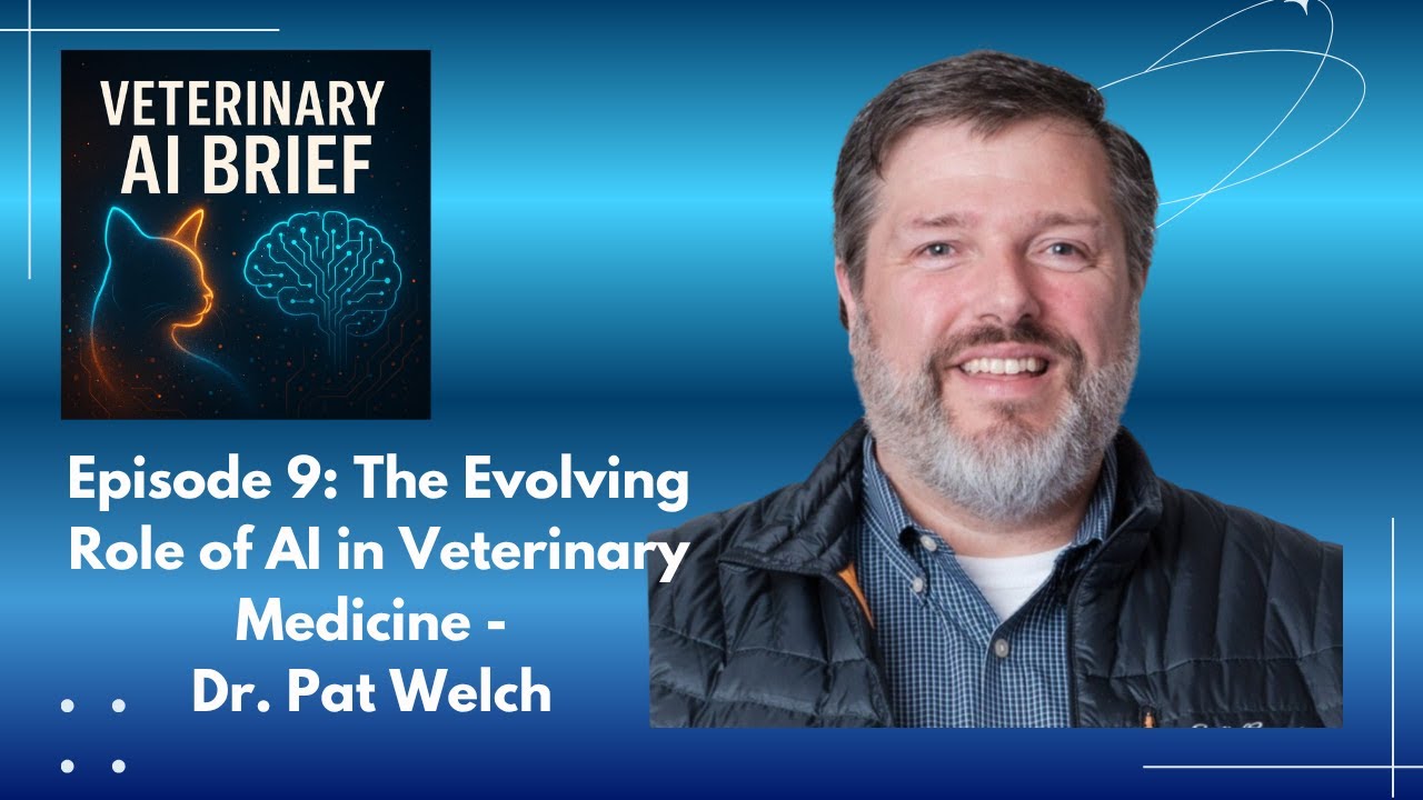 Episode 9: AI's Evolving Role in Veterinary Medicine