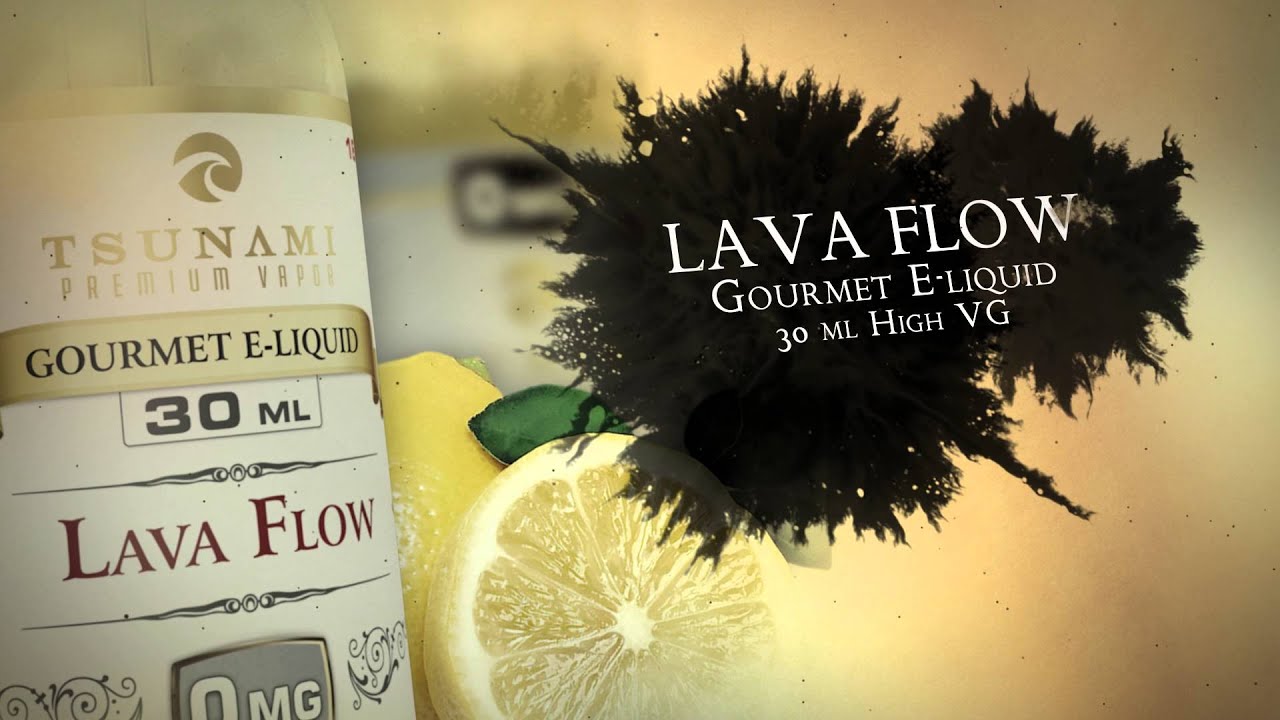 Lava Flow Gourmet Eliquid