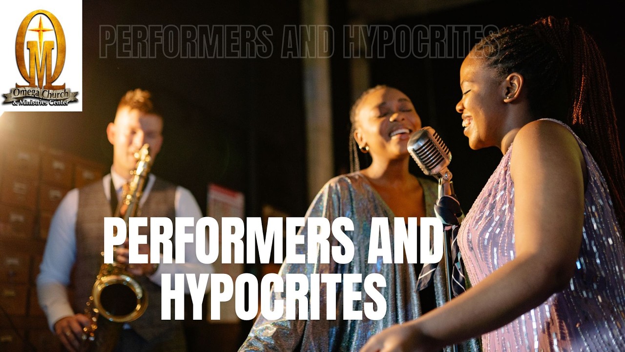 Performers and Hypocrites