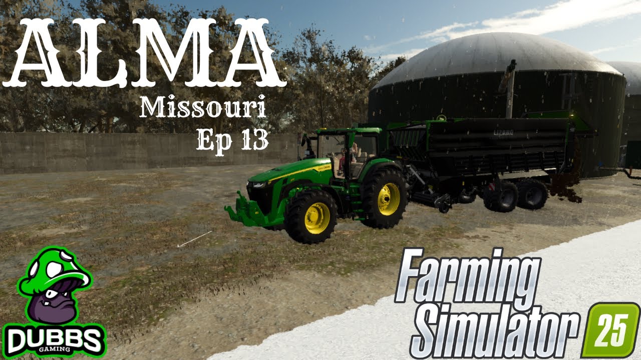 Can I Manage: FS25 Alma Missouri | Time-Lapse | Ep 13
