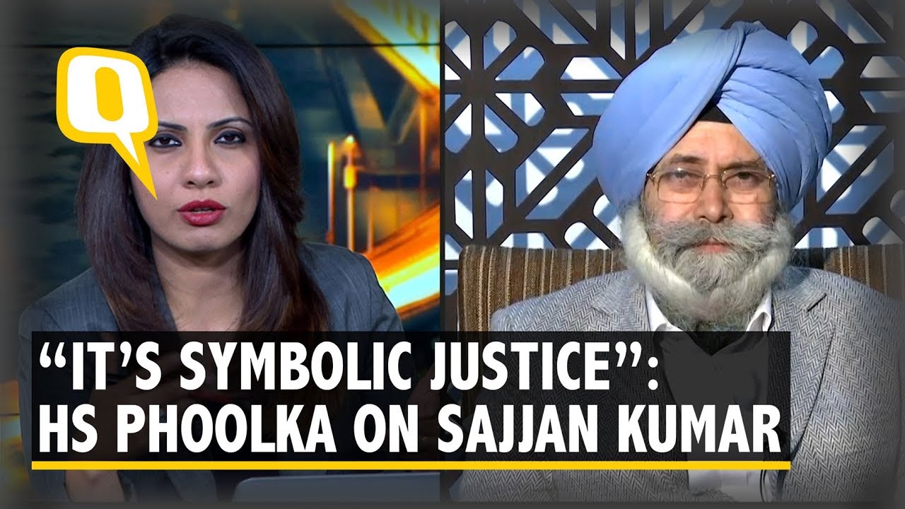 It's A Symbolic Justice: HS Phoolka on Sajjan Kumar's Life Imprisonment | The Quint