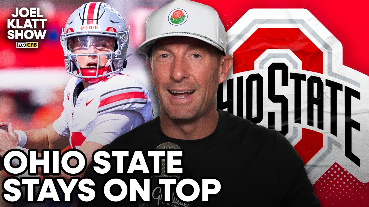 Ohio State stays on top of Joel Klatt's top 10 😤 Joel Klatt Show