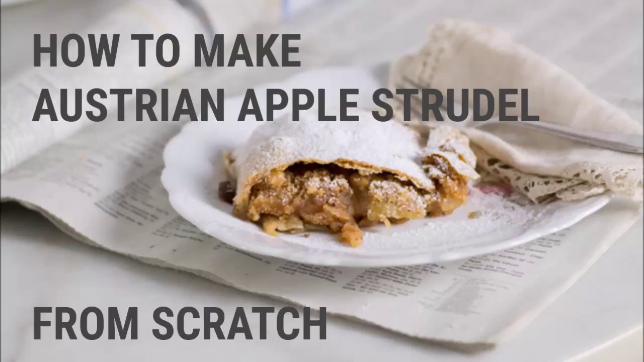 How to make Austrian Apple Strudel from scratch (short version)