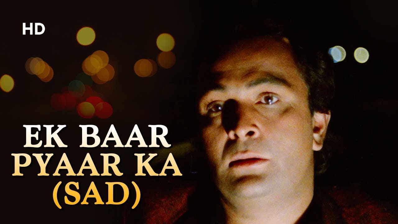 Ek Baar Pyaar Ka (Sad) | Kasak (1992) | Rishi Kapoor | Hits Of Amit Kumar | Bollywood Sad Song