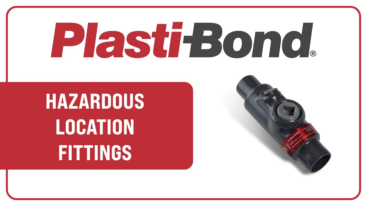 Plasti-Bond Hazardous Location Fittings