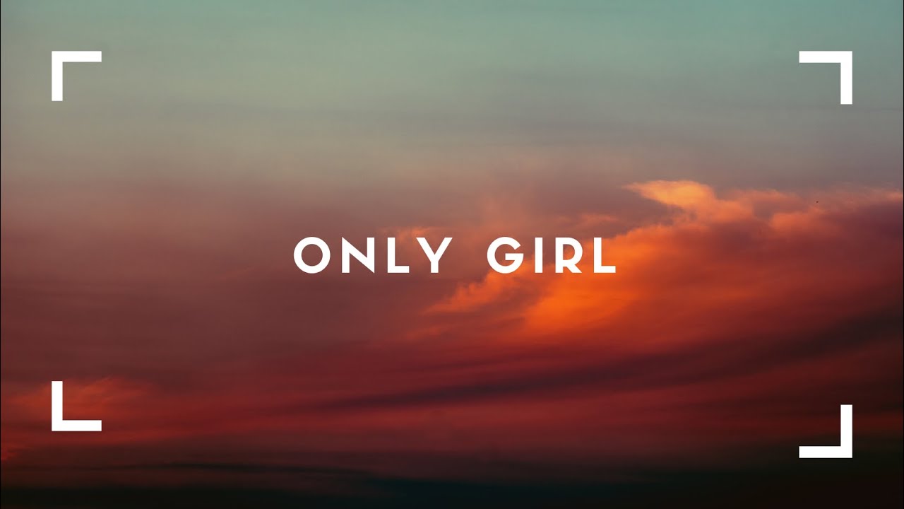 Rihanna - Only Girl (In The World) (Lyrics)