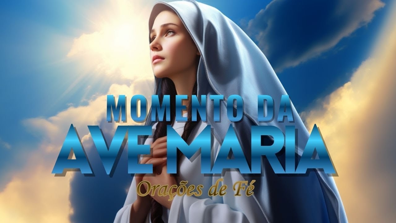 ❤️ MOMENTO DA AVE MARIA | Oração da Noite | 6 de Fevereiro
