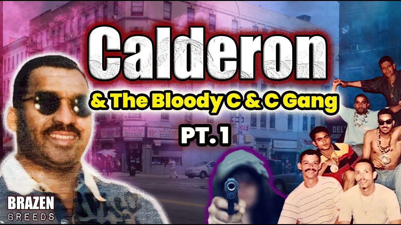 The Deadly Extortion Boss of The South Bronx: Calderon & The Bloody C & C Gang