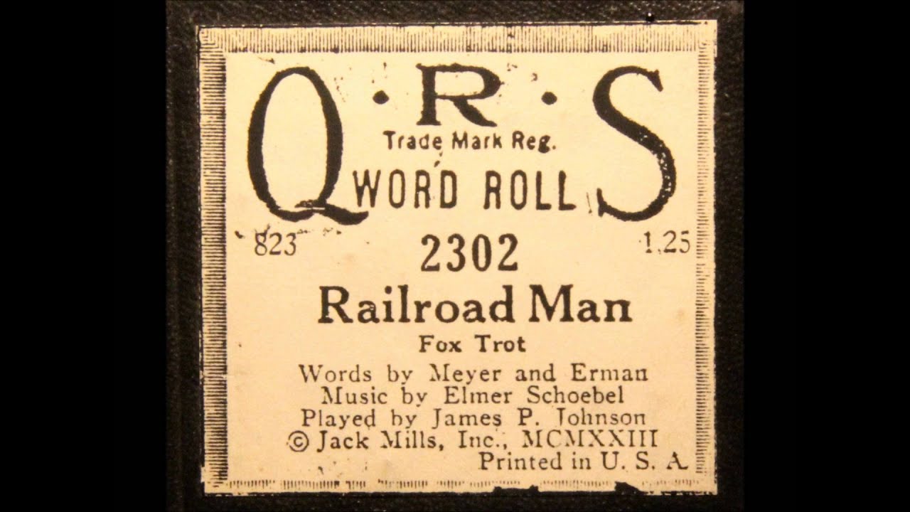 Railroad Man - piano roll by James P Johnson