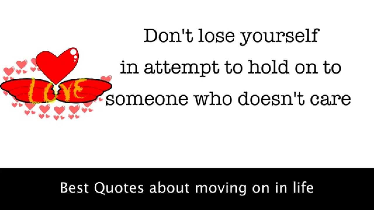 Best Quotes about moving on in life