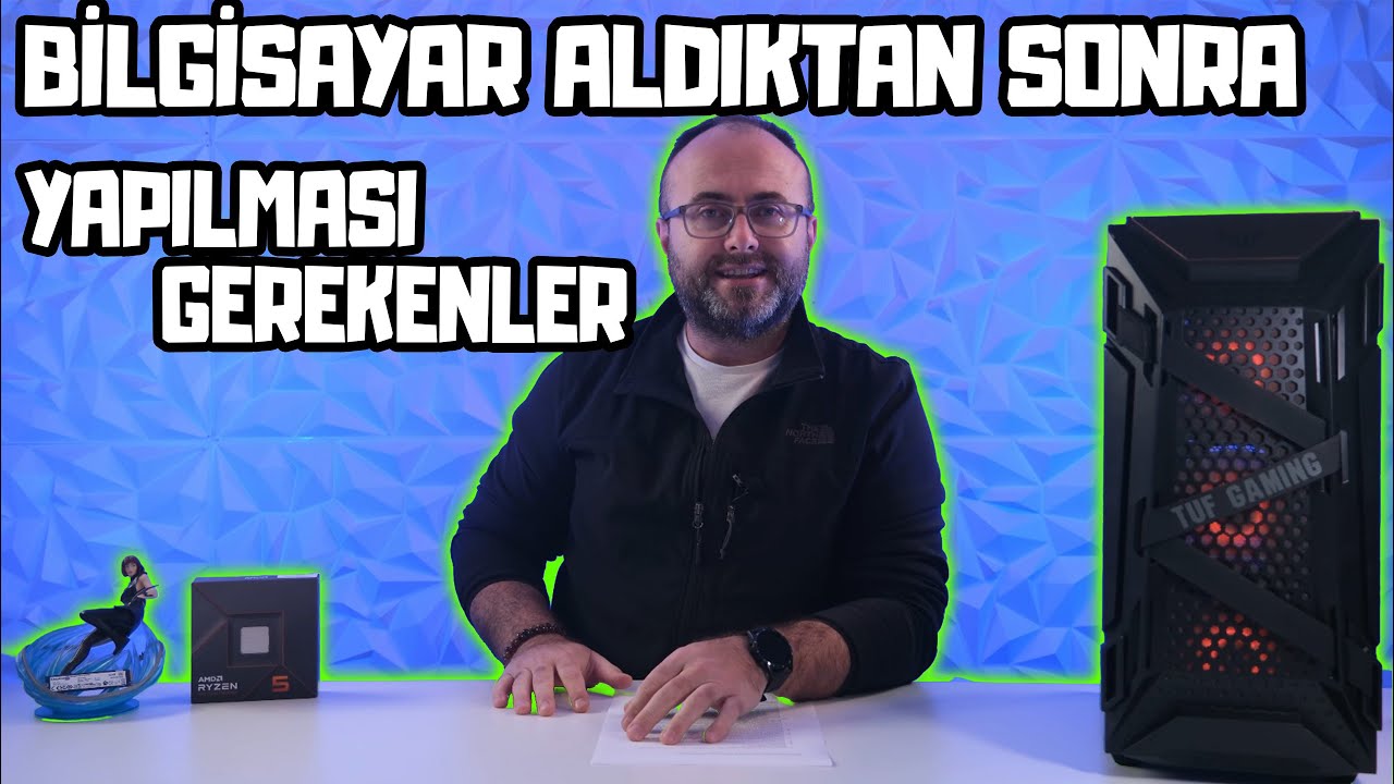 BUNLARI KESİNLİKLE YAPIN Yeni Bir Bilgisayar Aldıktan Sonra Yapılması Gerekenler Nelerdir