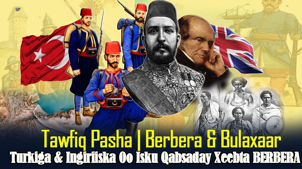 Awooddii Turkigu Ingiriiska Kaga Hor Joogsaday Xeebaha Soomaalida Tojirra Berbera Illaa Gardafu
