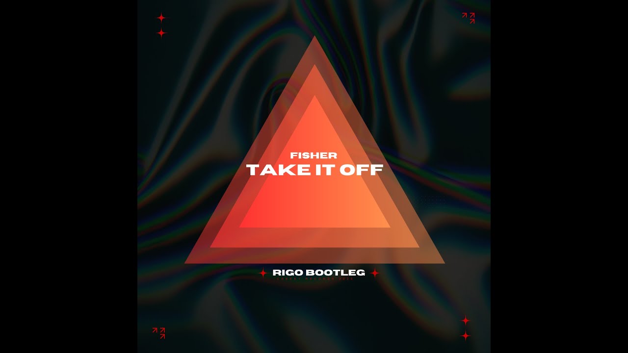 Fisher & Aatig - Take It Off (Rigo Remix) [Extended]