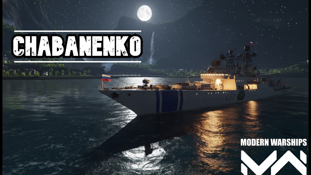 RF Admiral Chabanenko | Ningbo VS Chabanenko | Modern Warships