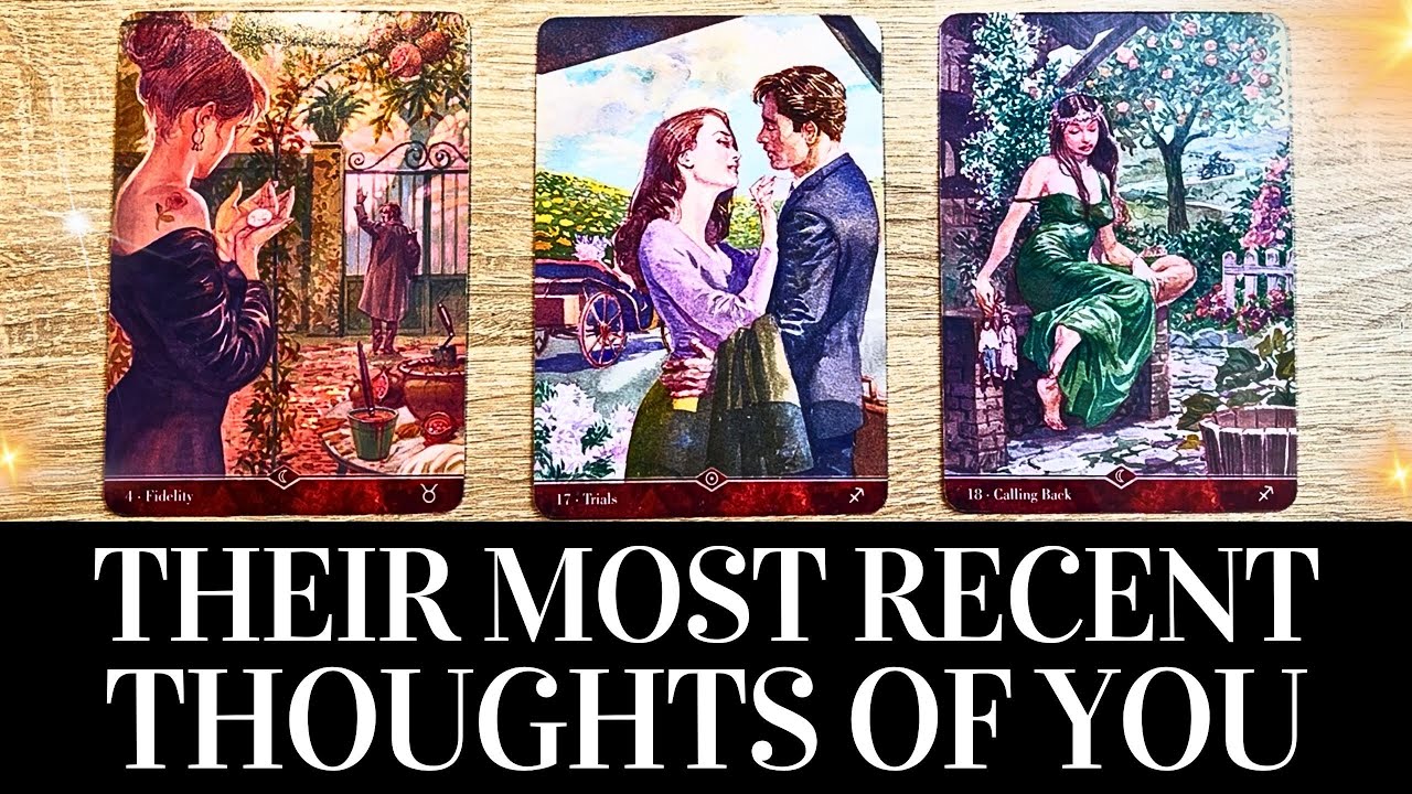PICK A CARD 🥰🔮THEIR THOUGHTS OF YOU RECENTLY 🔮🥰 + CHANNELED Messages From Them ❤️ Love Tarot Reading