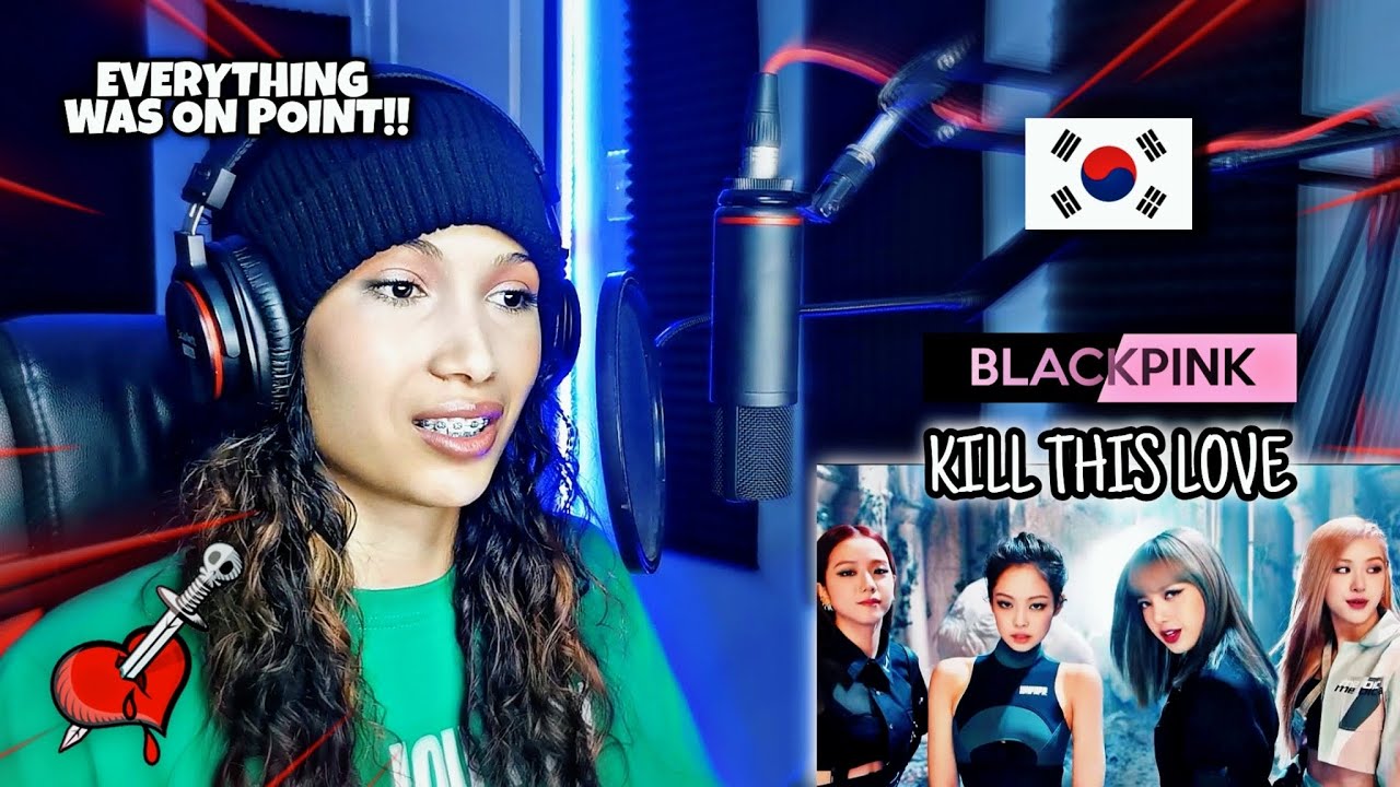 REACTING TO BLACKPINK (블랙 핑크) - KILL THIS LOVE 🔪🖤